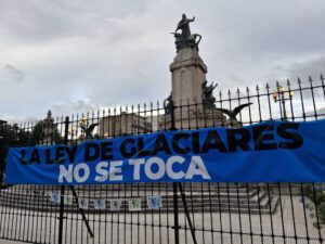 No a la reforma de la ley de glaciares