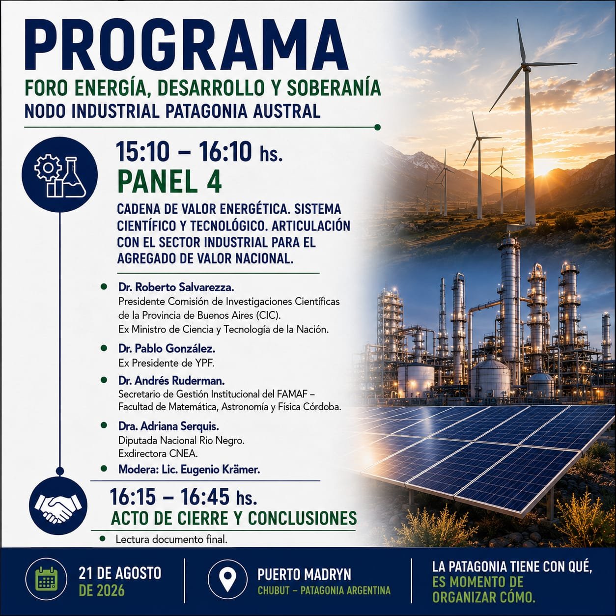 Programa del Panel 4 y acto de cierre del Foro Energía, Desarrollo y Soberanía: sistema científico y tecnológico y agregado de valor nacional